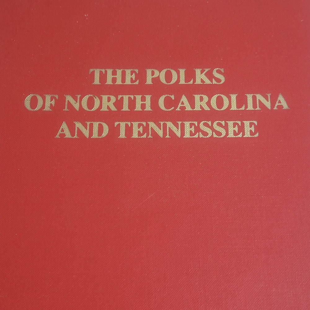 The Polks of North Carolina and Tennessee Genealogy Book Mrs Frank J Angellotti - Picture 2 of 8
